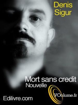 cover image of Mort Sans Crédit